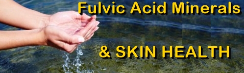 Ormus Minerals -Fulvic Acid Minerals for SKIN HEALTH